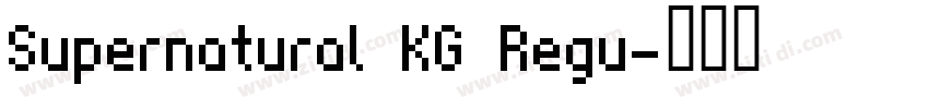 Supernatural KG Regu字体转换